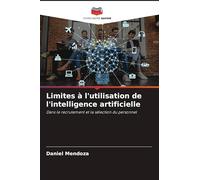 Limites à l'utilisation de l'intelligence artificielle: Dans le recrutement et la sélection du personnel