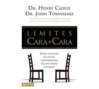 Límites cara a cara: How to Have That Difficult Conversation You've Been Avoiding: Como tener esa difícil conversación que has estado evitando