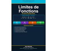 Limites de Fonctions : Du Lycée aux Classes Préparatoires: Maîtriser les Limites de Fonctions Sous-titre : De la Première à MP · Bac · Concours · Python & JavaScript (Mathématiques Vivantes)
