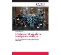 Límites en el uso de la inteligencia artificial: En el reclutamiento y selección de personal