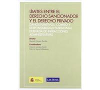 Límites entre el derecho sancionador y el derecho privado (Monografía)