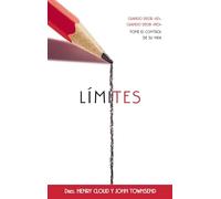 Límites | Softcover | Boundaries: Cuando decir Si cuando decir No, tome el control de su vida.
