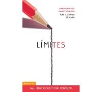 [[Limites: When to Say Yes, How to Say No]] [By: Cloud Ph.D., Dr. Henry] [June, 2006]