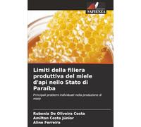 Limiti della filiera produttiva del miele d'api nello Stato di Paraíba: Principali problemi individuati nella produzione di miele