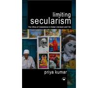 Limiting Secularism: The Ethics of Coexistence in Indian Literature and Film
