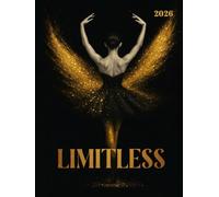 Limitless 2026: A 2026 Diary for women with weekly and monthly layouts , plus inspiring affirmations
