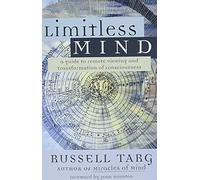 Limitless Mind: A Guide to Remote Viewing
