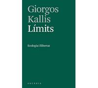 Límits: Ecologia i llibertat (SIN COLECCION)