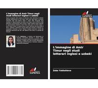 L'immagine di Amir Timur negli studi letterari inglesi e uzbeki