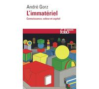 L'immatériel: Connaissance, valeur et capital