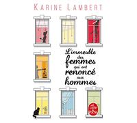 L Immeuble Des Femmes Qui Ont Renoncé Aux Hommes