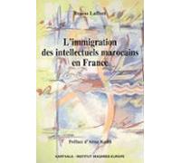Limmigration Des Intellectuels Marocains En France (ebook)