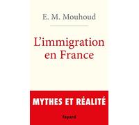 L'immigration en France: Mythes et réalités (Documents)
