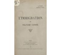 Limmigration En Franche-comté (ebook)