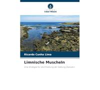 Limnische Muscheln: Eine Strategie für die Erhaltung der Gattung Diplodon