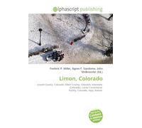 Limon, Colorado: Lincoln County, Colorado, Elbert County, Colorado, Interstate, (Colorado), Limon Correctional Facility, Colorado, Hays, Kansas.