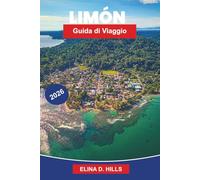 LIMON Guida di viaggio 2026: Scopri la cultura caraibica, le foreste pluviali, le spiagge, la cucina locale e consigli pratici per il tuo viaggio in Costa Rica