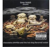 Limp Bizkit - Chocolate Starfish And The !!