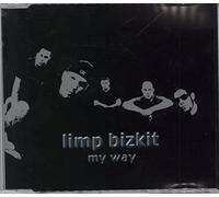 Limp Bizkit - My Way Pt 2