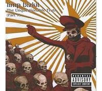 Limp Bizkit - The Unquestionable Truth 1
