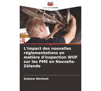 L'impact des nouvelles réglementations en matière d'inspection WOF sur les PME en Nouvelle-Zélande