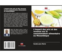 L'impact des prix et des revenus sur la consommation alimentaire au Mozambique
