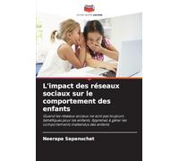L'impact des réseaux sociaux sur le comportement des enfants