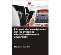 L'impact des smartphones sur les systèmes d'infodivertissement embarqués