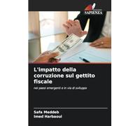 L'impatto della corruzione sul gettito fiscale: nei paesi emergenti e in via di sviluppo