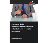 L'impatto della privatizzazione sui risultati aziendali e sul controllo gestionale