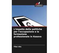 L'impatto delle politiche per l'occupazione e la formazione professionale in Kosovo