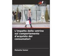 L'impatto delle vetrine sul comportamento d'acquisto dei consumatori