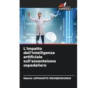L'impatto dell'intelligenza artificiale sull'assenteismo ospedaliero