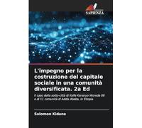 L'impegno per la costruzione del capitale sociale in una comunità diversificata. 2a Ed