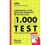 Limpiador a del Servicio Andaluz de Salud (SAS). Más de 1.000 preguntas de examen tipo test para oposiciones
