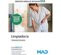 Limpiador / A Del Servicio Andaluz De Salud (sas). Temario Común.