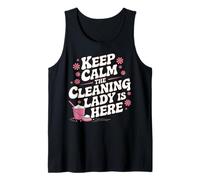 Limpiador de limpieza divertido Keep Calm Cleaning Lady Is Here Camiseta sin Mangas