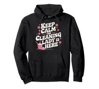 Limpiador de limpieza divertido Keep Calm Cleaning Lady Is Here Sudadera con Capucha