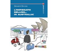 L'impiegato Deluso... in Australia! (Tracce)