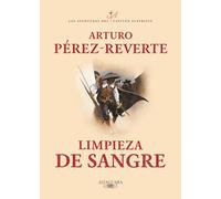 Limpieza de sangre / Purity of Blood: 2 (Capitán Alatriste)