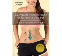 Limpieza Y Regeneración De Tejidos Celulares (SALUD Y VIDA NATURAL)