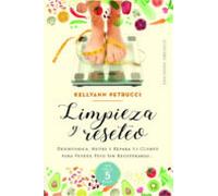 Limpieza y reseteo: Desintoxica, Nutre Y Repara Tu Cuerpo Para Perder Peso Sin Recuperarlo… En Solo 5 Dias! (Salud y vida natural)