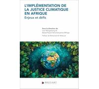 L'implémentation de la justice climatique en Afrique - Enjeux et défis