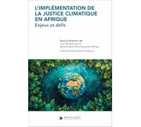 L'implémentation de la justice climatique en Afrique: Enjeux et défis