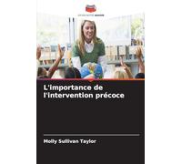 L'importance de l'intervention précoce