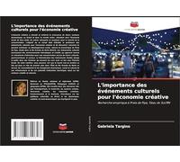 L'importance des événements culturels pour l'économie créative: Recherche empirique à Praia da Pipa, Tibau do Sul/RN