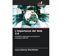 L'importanza del Web 2.0: Possibilità di applicazione nel processo di innovazione delle PMI