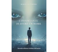 L'importanza di avere un nome: seconda edizione