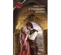 Limpossible Alliance (harlequin Les Historiques) (ebook)