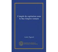 L'impôt de capitation sous le Bas-Empire romain